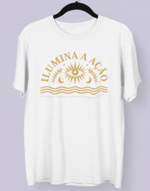 Camiseta Ilumina a Ação – Branca