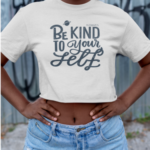 Cropped Be Kind Yourself - Branca