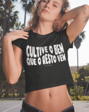 Cropped Cultive o Bem – Preta