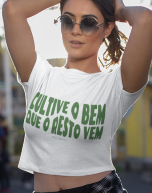 Cropped Cultive o Bem – Branca