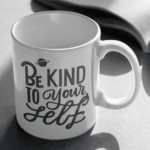 Caneca Be Kind to Yourself