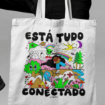 Ecobag Está tudo Conectado