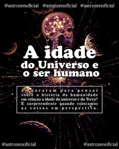 A idade do Universo e o Ser Humano