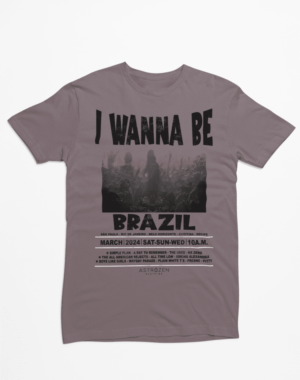 Camiseta I Wanna be tour Brazil – Cinza Chumbo