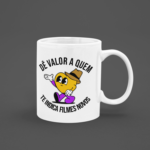 Caneca Dê valor a quem te indica filmes novos