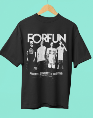 Camiseta OVERSIZED Forfun paciente, confiante e intuitivo