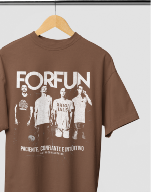 Camiseta OVERSIZED Forfun paciente, confiante e intuitivo